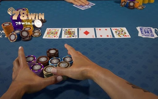 Người chơi poker 78win sẽ phải trải qua nhiều vòng cược